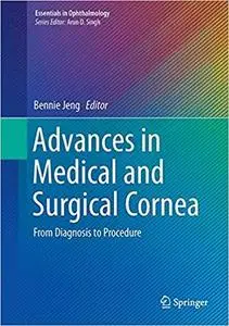 Advances in Medical and Surgical Cornea: From Diagnosis to Procedure