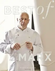 Thierry Marx, "Best of Thierry Marx" (repost)