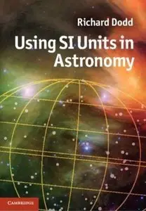 Using SI Units in Astronomy (repost)