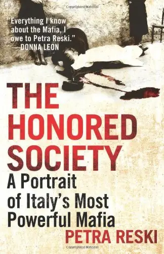 The Honored Society: A Portrait of Italy's Most Powerful Mafia (Repost)