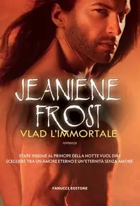 Jeaniene Frost - Vlad l'immortale