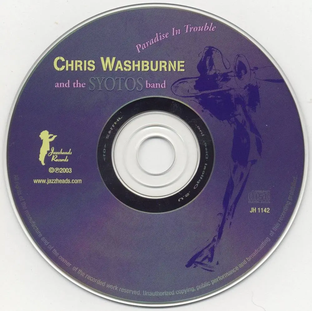 Chris Washburne & The Syotos Band - Paradise in Trouble (2003)