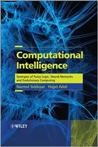 Computational Intelligence: Synergies of Fuzzy Logic, Neural Networks and Evolutionary Computing