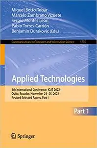 Applied Technologies: 4th International Conference, ICAT 2022, Quito, Ecuador, November 23–25, 2022, Revised Selected Pa