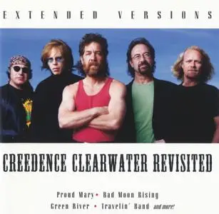 Creedence Clearwater Revisted - Extended Versions (2010) Repost / New Rip