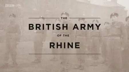 BBC Time Shift - The British Army of the Rhine (2011)