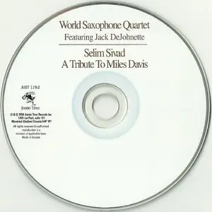 World Saxophone Quartet featuring Jack DeJohnette - Selim Sivad: A Tribute to Miles Davis (1998) {Justin Time Records}