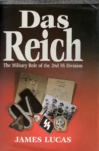 Das Reich: The Military Role of the 2nd SS Division (repost)