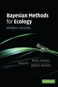 Bayesian Methods for Ecology (Repost)