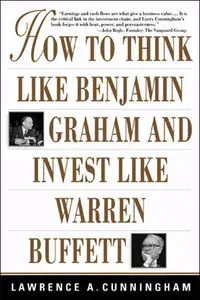 How to Think Like Benjamin Graham and Invest Like Warren Buffett (Repost)