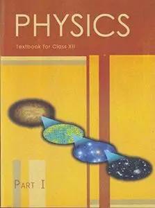 Physics Text Book Part 1 for Class 12