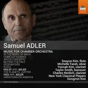 New York Classical Players & Dongmin Kim - Adler: Chamber Orchestral Works (2022) [Official Digital Download 24/96]
