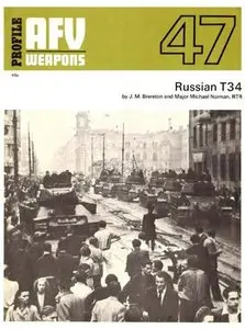 AFV Weapons Profile No. 47: Russian T34 (Repost)