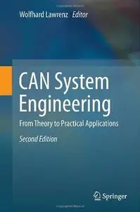 CAN System Engineering: From Theory to Practical Applications (2nd edition) (Repost)