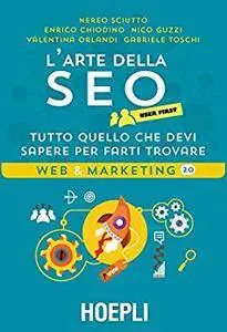 L'arte della SEO: Tutto quello che devi sapere per farti trovare