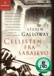 «Cellisten fra Sarajevo» by Steven Galloway