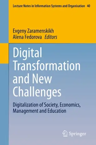 Digital Transformation and New Challenges: Digitalization of Society, Economics, Management and Education