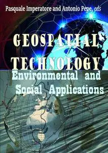 "Geospatial Technology: Environmental and Social Applications" ed. by Pasquale Imperatore and Antonio Pepe