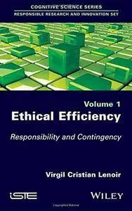 Ethical Efficiency: Responsibility and Contingency (repost)