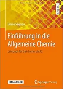 Einführung in die Allgemeine Chemie: Lehrbuch für DaF-Lerner ab A2