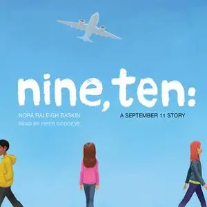 «Nine, Ten» by Nora Raleigh Baskin