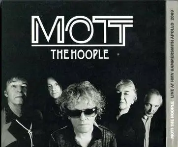 Mott The Hoople - Live at HMV Hammersmith Apollo 2009 (2009) {2CD Instant Live}