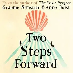 «Two Steps Forward» by Graeme Simsion,Anne Buist