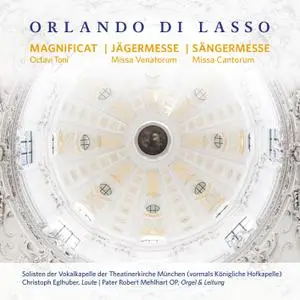 P. Robert Mehlhart - Orlando di Lasso - Magnificat Octavi Toni, Missa Venatorum, Missa Cantorum (2021) [24/96]