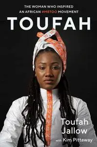 Toufah - The Woman Who Inspired an African #MeToo Movement