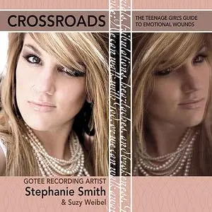 «Crossroads» by Suzy Weibel, Stephanie Smith