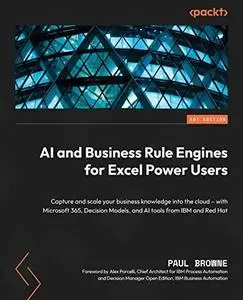 AI and Business Rule Engines for Excel Power Users