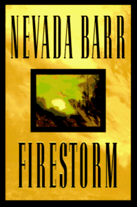 Firestorm: Book 4 of the Anna Pigeon Series - Nevada Barr (Unabridged)