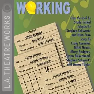 «Working» by Studs Terkel,Nina Faso,Stephen Schwartz