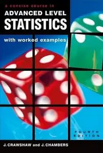 A Concise Course in Advanced Level Statistics: With Worked Examples, 4th edition