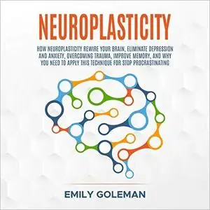 Neuroplasticity [Audiobook]