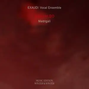 Exaudi Vocal Ensemble - Gesualdo: Madrigali (2019)