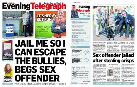 Evening Telegraph Late Edition – May 22, 2019