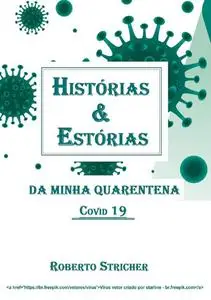 «Histórias & Estórias» by Roberto Stricher