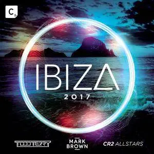 Todd Terry And Mark Brown And Cr2 Allstars - Ibiza 2017 (2017)