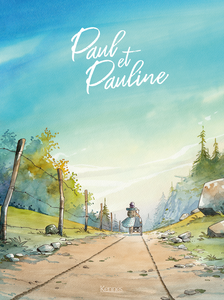Paul et Pauline - Tome 1