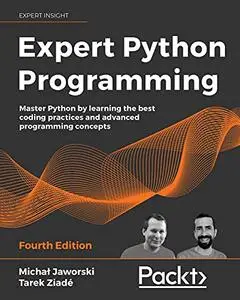 Expert Python Programming, 4th Edition (repost)