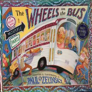 «Wheels On The Bus, The» by Paul O. Zelinsky