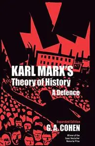 Karl Marx's Theory of History: A Defence (Expanded Edition)