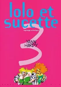 Lolo et Sucette (1-6)