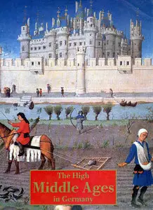 The High Middle Ages in Germany edited by Rolf Toman [Repost]