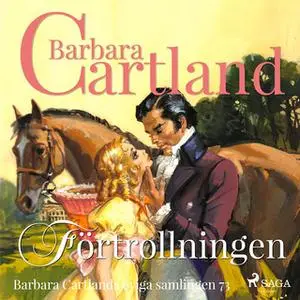 «Förtrollningen» by Barbara Cartland