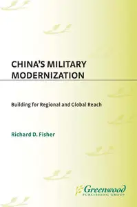 China's Military Modernization: Building for Regional and Global Reach