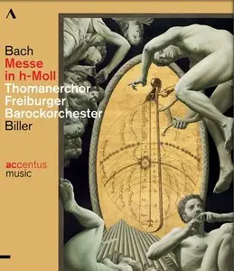 Bach - Messe in h-Moll - Thomanerchor, Freiburger Barockorchester, Georg Christoph Biller (2014)