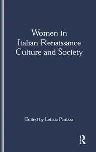 Women in Italian Renaissance Culture and Society