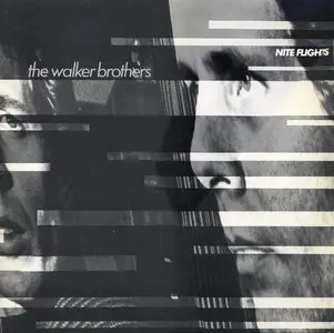 The Walker Brothers - Nite Flights (GTO 1978) 24-bit/96kHz Vinyl Rip